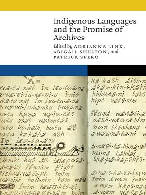 cover image of Indigenous Languages and the Promise of Archives